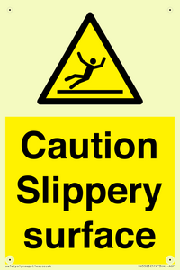 Caution Slippery surface